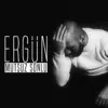 Ergün - Mutsuz Sonlu - Single